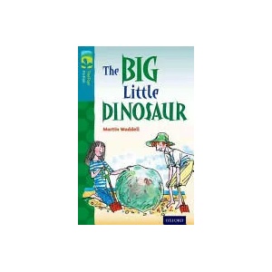 Oxford Reading Tree TreeTops Fiction: Level 9: The Big Little Dinosaur | Martin Waddell (ISBN: 9780198446972)
