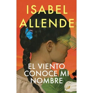 El Viento Conoce Mi Nombre / The Wind Knows My Name | ALLENDE ISABEL (ISBN: 9781644738313)
