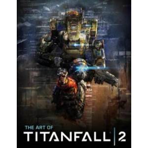 Art of Titanfall 2 (ISBN: 9781785653698)
