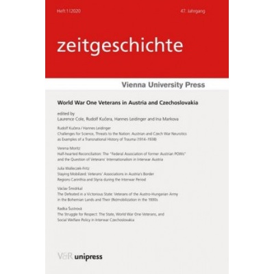 World War One Veterans in Austria and Czechoslovakia | Rudolf Kucera, Hannes Leidinger, Ina Markova
