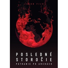 Posledné storočie - Jakub Filo