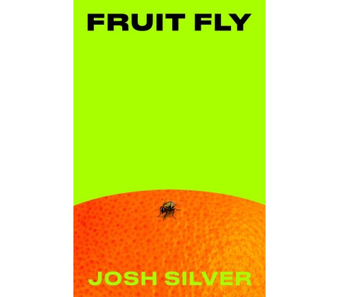 Fruit Fly - Josh Silver