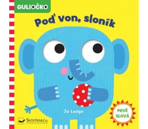 Poď von, sloník