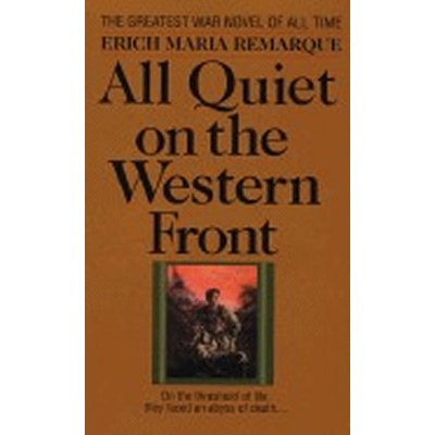 All Quiet on the Western Front - E. M. Remarque