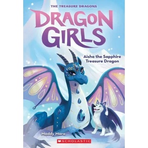 Aisha the Sapphire Treasure Dragon (ISBN: 9781338680676)
