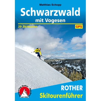 Schwarzwald a Vogézy - skialpinistický průvodce