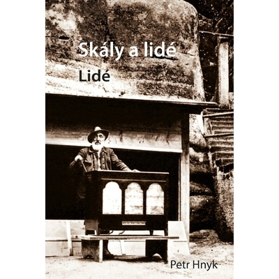 Skály a lidé 2 - Lidé - Hnyk Petr