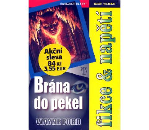 Brána do pekel - Wayne Ford