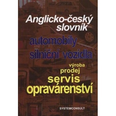 Anglicko-český slovník - automobily, silniční vozidla
