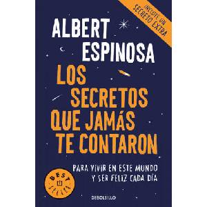 Los secretos que jamas te contaron | ALBERT ESPINOSA (ISBN: 9788466346153)