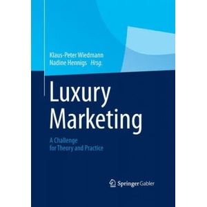 Luxury Marketing | Nadine Hennigs, Klaus-Peter Wiedmann (ISBN: 9783663205173)