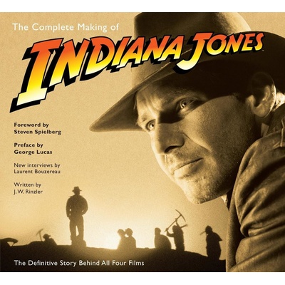 The Complete Making of Indiana Jones