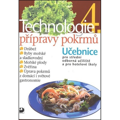 Technologie přípravy pokrmů 4 - 2. vydání