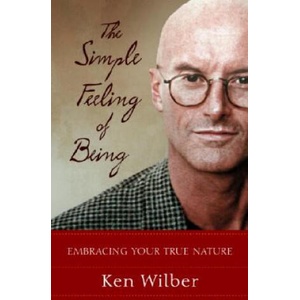 Simple Feeling of Being | Ken Wilber (ISBN: 9781590301517)