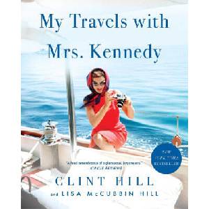 My Travels with Mrs. Kennedy | Lisa McCubbin Hill (ISBN: 9781982181123)