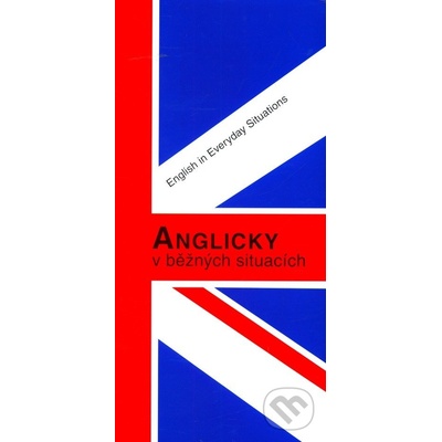 Anglicky v běžných situacích - Jitka Krejčíková