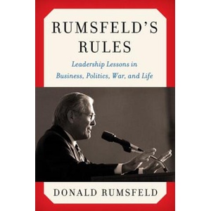 Rumsfeld's Rules | Donald Rumsfeld (ISBN: 9780062272850)