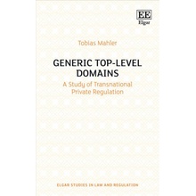 Generic Top-Level Domains - A Study of Transnational Private Regulation