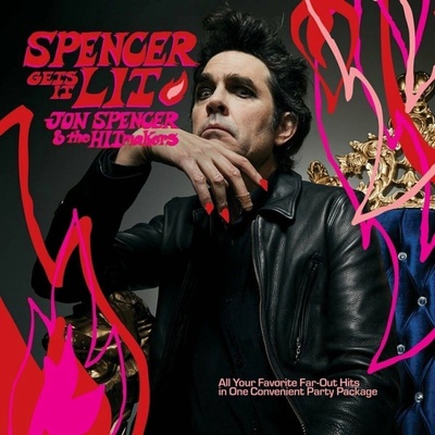 Jon Spencer & The Hitmakers - Spencer Gets It Lit (Limited Edition) LP