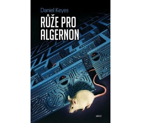 Růže pro Algernon Daniel Keyes