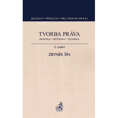 Tvorba práva. Pravidla, metodika, technika, 2. vydání