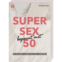 Super Sex beginnt mit 50