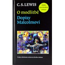 C. S. Lewis: O modlitbě; Dopisy Malcolmovi
