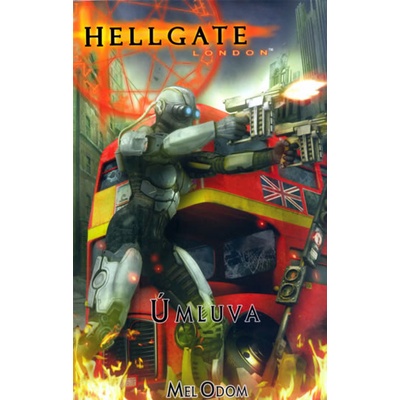 Hellgate London 3 - Úmluva - Odom Mel