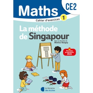 Mathématiques CE2 - Méthode de Singapour - Cahier d'exercices 1 | Neagoy, Szikora, Kritter, Bourhis Laine, Giauffret (2025)