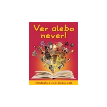 Veríš alebo neveríš