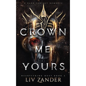 Crown Me Yours (ISBN: 9781955871174)