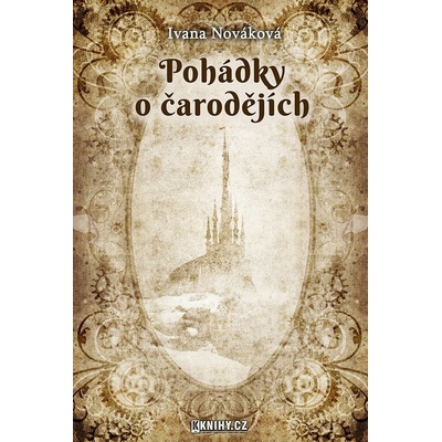 Pohádky o čarodějích - Ivana Nováková