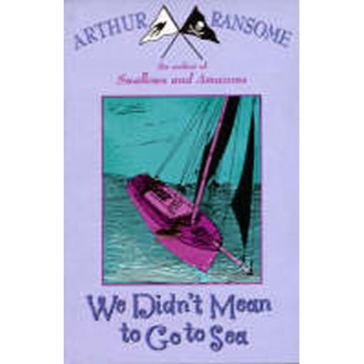 We Didn't Mean to Go to Sea - Ransome Arthur