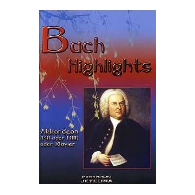 Bach Highlights 24 najlepších skladieb pre akordeón