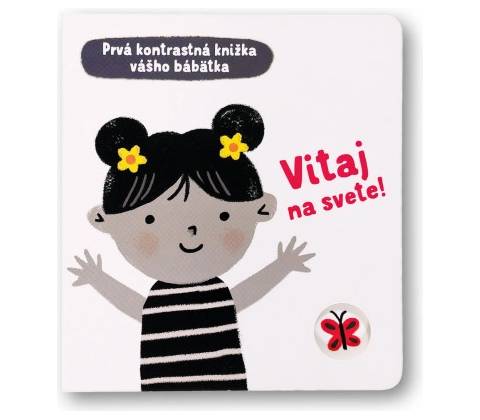 Vitaj na svete!