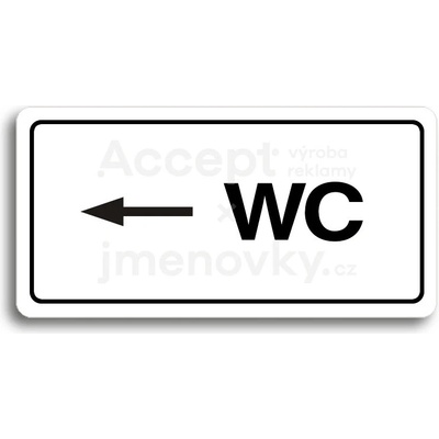 ACCEPT Piktogram WC VLEVO - bílá tabulka - černý tisk