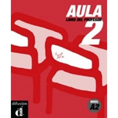 AULA 2 LIBRO DEL PROFESOR - AGUSTIN, J.;VISUS, G.