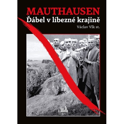 Mauthausen - Václav Vlk