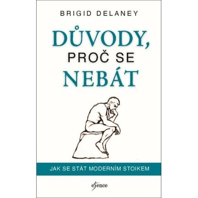 Zbav se obav - Brigid Delaney