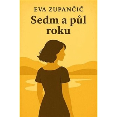 Sedm a půl roku