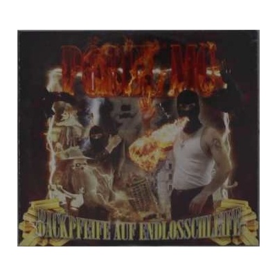 Pöbel MC - Backpfeife Auf Endlosschleife CD