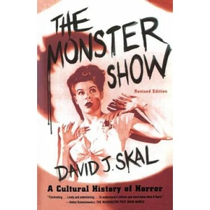 The Monster Show: A Cultural History of Horror (ISBN: 9780571199969)