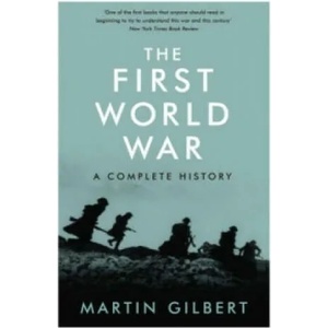 First World War | Martin Gilbert (2008)