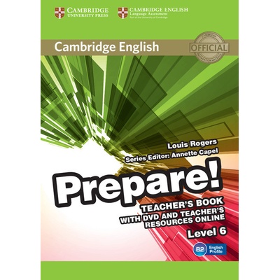 Cambridge English Prepare! Level 6 Teacher's Book with DVD and Teacher's Resources Online Rogers Louis