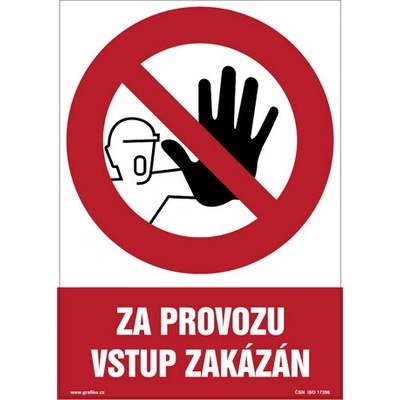 Značka Za provozu vstup zakázán, samolepicí fólie, 210 × 297 mm BZ FE115