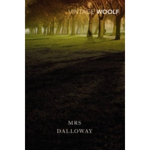 Mrs Dalloway | Virginia Woolf (ISBN: 9780099470458)
