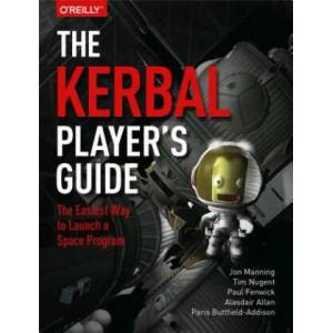 Kerbal Player's Guide | Paul Fenwick (ISBN: 9781491913055)