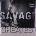 Savage - Greatest (Limited Edition) (Crystal Marbled Coloured) (2 LP) (5021732742056)