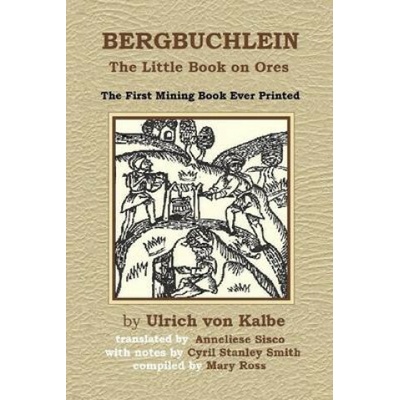 Bergbuchlein: The Little Book on Ores