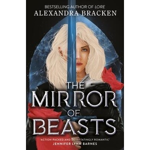 Silver in the Bone: The Mirror of Beasts (ISBN: 9781786541758)